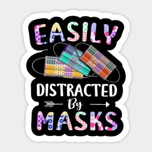 Easily Distracted By Masks Sticker